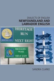 Cover of: Newfoundland and Labrador English (Dialects of English EUP) by Sandra Clarke