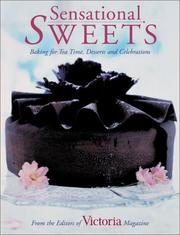 Cover of: Sensational Sweets: Baking for Tea Time, Desserts and Celebrations