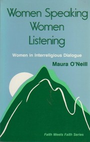 Women speaking, women listening by Maura O'Neill