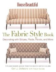 Cover of: House Beautiful The Fabric Style Book by Carl J. Dellatore, Roslyn Sulcas
