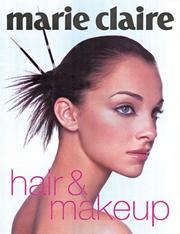 Cover of: Marie Claire Hair & Makeup (Marie Claire)