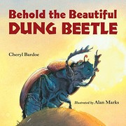 Cover of: Behold the Beautiful Dung Beetle