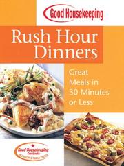 Cover of: Good Housekeeping Rush Hour Dinners by The Editors of Good Housekeeping