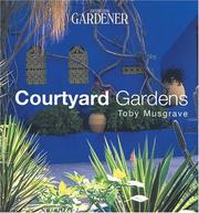 Cover of: Country Living Gardener Courtyard Gardens (Country Living Gardener) by Toby Musgrave