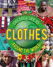 Cover of: Children Like Us: Clothes Around the World
