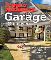 Cover of: Popular Mechanics Garage Makeovers: Adding Space Without Adding On (Popular Mechanics)