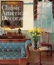 Cover of: House Beautiful Classic American Decorating (House Beautiful)