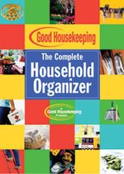 Cover of: Good housekeeping: the complete household organizer