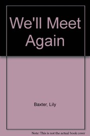 Cover of: We'll Meet Again by Lily Baxter