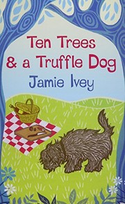 ten-trees-and-a-truffle-dog-cover