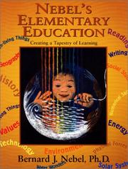 Cover of: Nebel's Elementary Education by Bernard J. Nebel