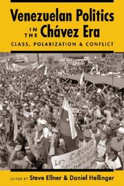 Cover of: Venezuelan Politics in the Chavez Era: Class, Polarization, and Conflict