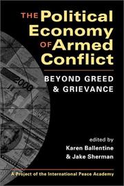 Cover of: The Political Economy of Armed Conflict: Beyond Greed and Grievance (Project of the International Peace Academy)