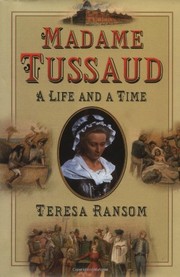 Cover of: Madame Tussaud | Teresa Ransom