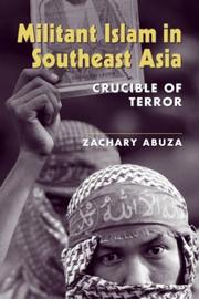 Cover of: Militant Islam in Southeast Asia by Zachary Abuza