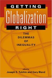 Cover of: Getting Globalization Right: The Dilemmas Of Inequality