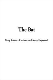 Cover of: The Bat by Mary Roberts Rinehart, Avery Hopwood