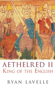 Cover of: Aethelred II: King of the English (English Monarchs)
