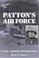 Cover of: Patton's Air Force