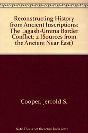 Cover of: Reconstructing history from ancient inscriptions by Jerrold S. Cooper