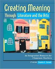 Creating Meaning Through Literature and the Arts by Claudia E. Cornett