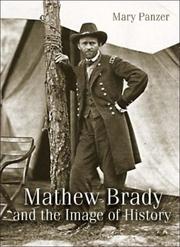 Cover of: Mathew Brady and the Image of History