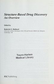 Cover of: STRUCTURE-BASED DRUG DISCOVERY: AN OVERVIEW; ED. BY RODERICK E. HUBBARD.