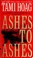 Cover of: Ashes to ashes