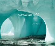 Cover of: Wondrous cold: an Antarctic journey