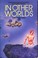 Cover of: In Other Worlds