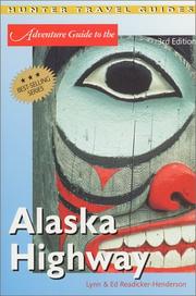Cover of: Adventure Guide to the Alaska Highway | Ed Readicker-Henderson