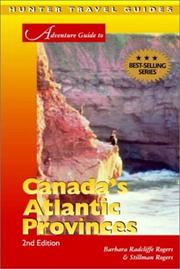 Cover of: Adventure Guide to Canada's Atlantic Provinces by Barbara Radcliffe Rogers, Stillman Rogers