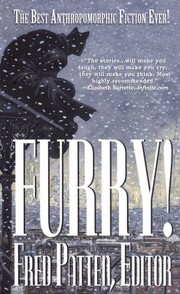 Cover of: Furry!: The Best Anthropomorphic Fiction Fever