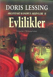 Cover of: Evlilikler-Argos'taki Kanopus Arsivleri 2 by Erol Ozbek Doris Lessing