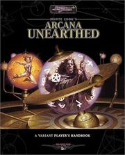 Cover of: Arcana Unearthed: A Variant Player's Handbook