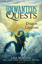 Dragon Captives (The Unwanteds Quests) by Lisa McMann