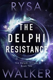 The Delphi Resistance (The Delphi Trilogy Book 2)