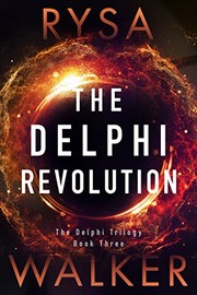 The Delphi Revolution (The Delphi Trilogy Book 3)