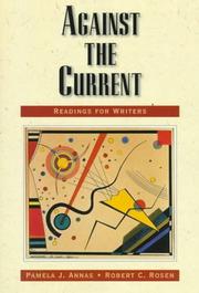 Cover of: Against the current: readings for writers