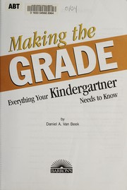 Cover of: Making the grade by Daniel A. Van Beek