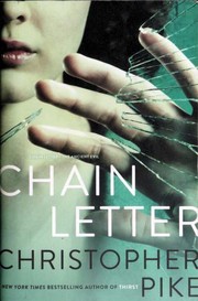 Chain Letter (Ancient Evil / Chain Letter) by Christopher Pike