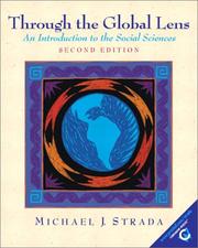 Cover of: Through the global lens: an introduction to the social sciences