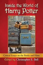 Cover of: Inside the World of Harry Potter: Critical Essays on the Books and Films