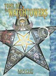 Cover of: Tome of Watchtowers (Mage) by Kraig Blackwelder, Jackie Cassada, Sam Inabinet, Steve Kenson, Matthew McFarland, Nicky Rea
