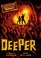 Cover of: Deeper (Turtleback School & Library Binding Edition) (Tunnels Books (Prebound))