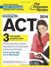 Cover of: Cracking the ACT with 3 Practice Tests, 2014 Edition (College Test Preparation) by Princeton Review