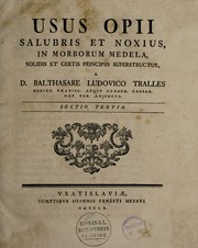 Cover of: Usus opii salubris et noxius, in morborum medela ...