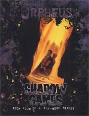Cover of: Shadow Games (Orpheus) by Kraig Blackwelder, Ann Braidwood, Sharon Cichelli, Tim Dedopulos, Bruce Graw, Jonathan Leistiko, Jesse Scoble, Zev Shlasinger, Adam Tinworth