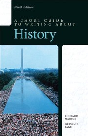 Cover of: A Short Guide to Writing about History (9th Edition) by Richard A. Marius (late), Melvin E. Page