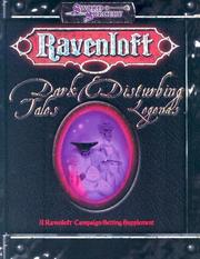 Cover of: Ravenloft: Dark Tales & Disturbing Legends (Ravenloft d20 Fantasy Roleplaying)